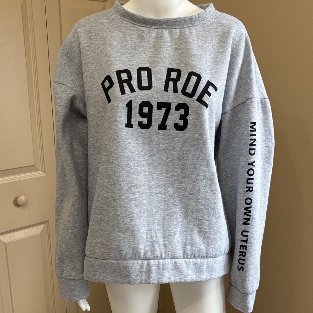 Gray 'PRO ROE 1973' Graphic Sweatshirt